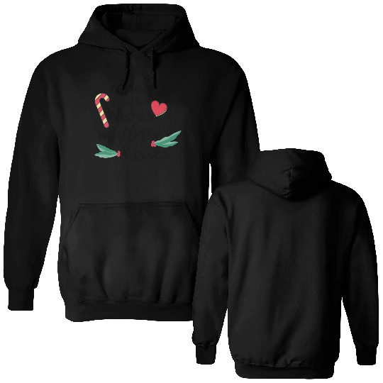Candy cane wishes and mistletoe kisses Double Sided Hoodies