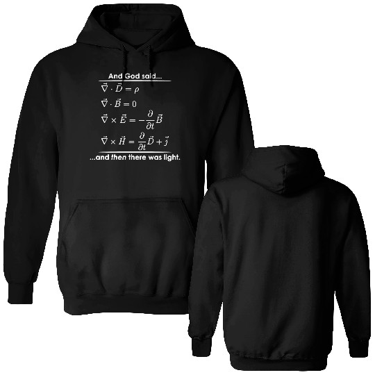 God Said Then There was Light Science Religious Double Sided Hoodies