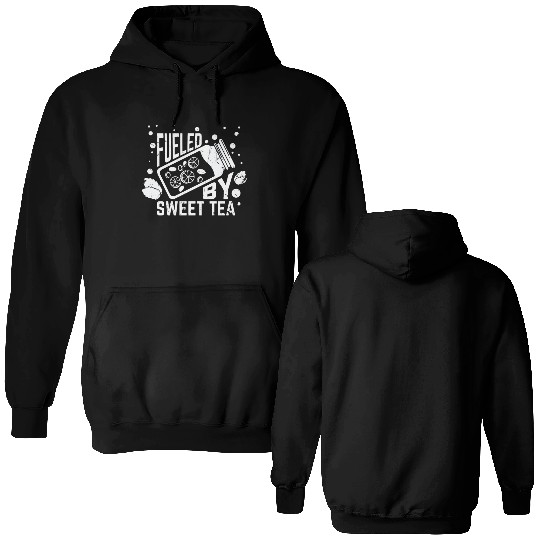 Fueled By Sweet Tea I Funny Southern Country Double Sided Hoodies