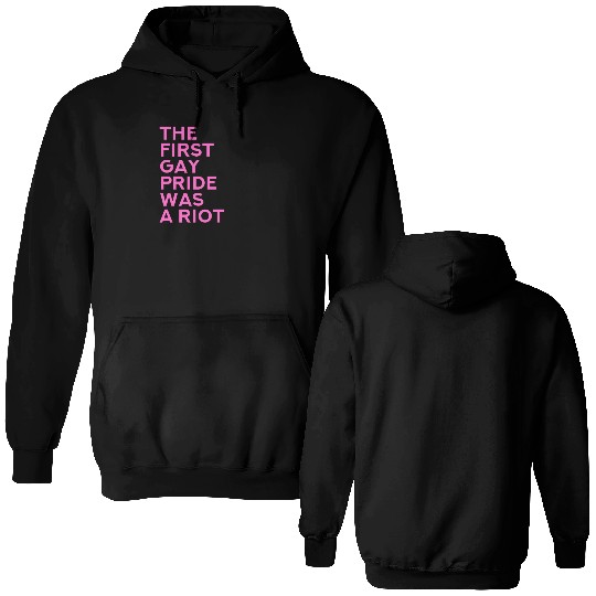 The first gay pride was a riot - Gay Pride LGBT Double Sided Hoodies