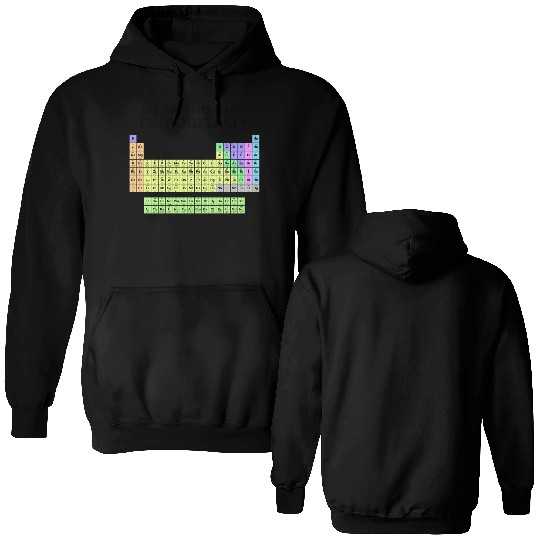 Periodic Table Wear This Periodically Color Funny Double Sided Hoodies