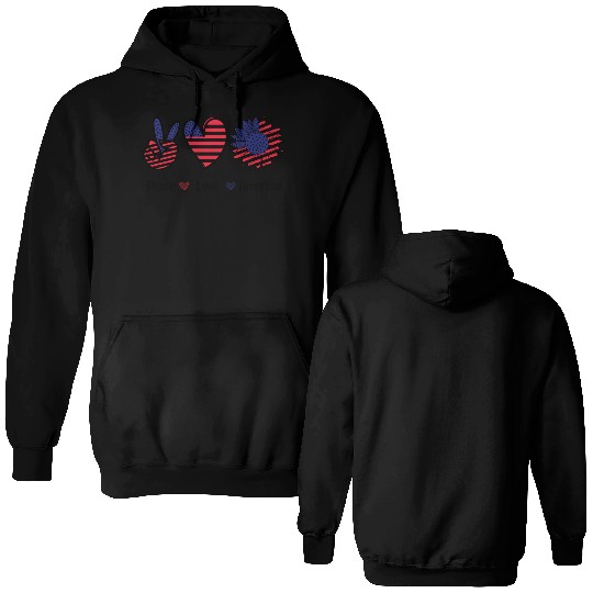 Peace Love America 4th July Gift Double Sided Hoodies Design