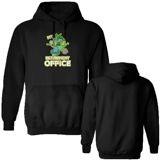 Retirement Office Gardening Gift Double Sided Hoodies