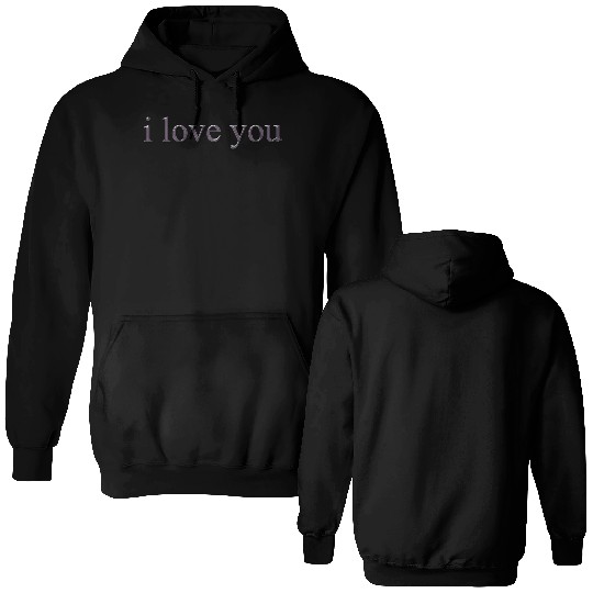 i love you Double Sided Hoodies