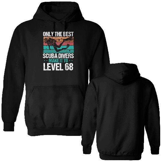 68 Scuba Diving Level 68 Year Diver Snorkeling Double Sided Hoodies