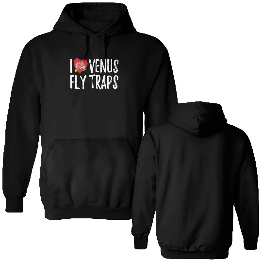 I Love Venus Flytrap Carnivorous Bite Me Double Sided Hoodies