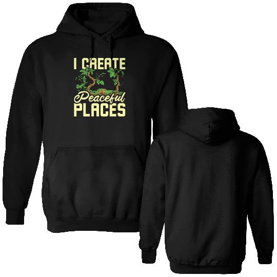 I create peaceful places gardening Double Sided Hoodies