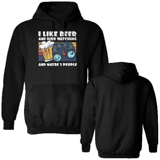 Birdwatching I Like Beer Binoculars Ornithologist Double Sided Hoodies