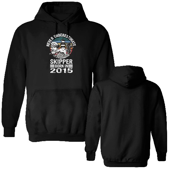 Never Underestimate Skipper Born In 2015 Double Sided Hoodies