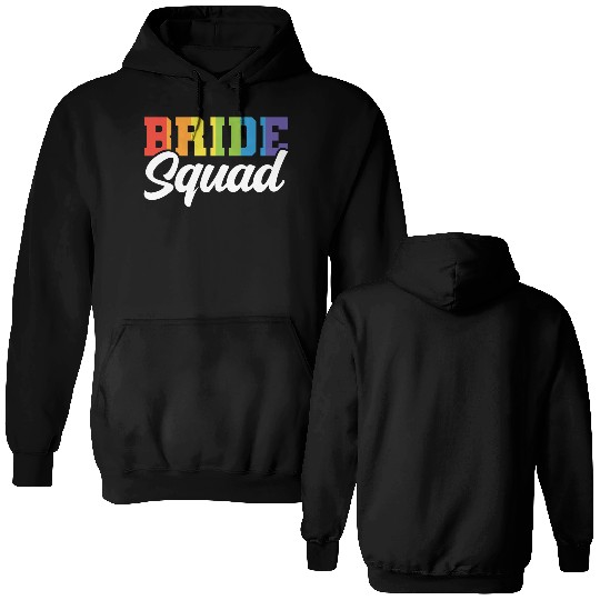 Bride Squad Lgbt Couple Wedding Gay Pride Bridal Double Sided Hoodies