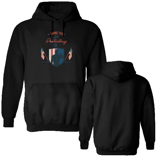 Veteran Day Thank You for Protecting Us Double Sided Hoodies