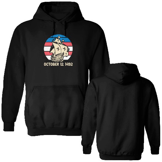 Columbus Day 1492 Double Sided Hoodies