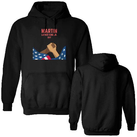 Martin Luther king jr. day Double Sided Hoodies