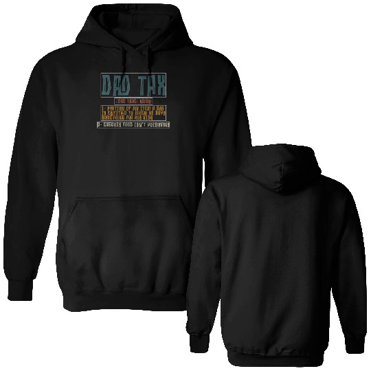 Vintage Dad Tax Definition Men Funny Father's Day Double Sided Hoodies