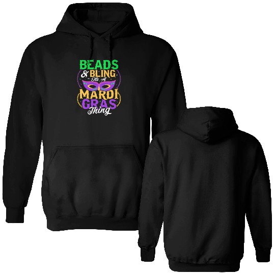 Beads & Bling It's A Mardi Gras Thing Mask Parade Double Sided Hoodies