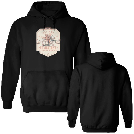 Tombstone Arizonna wild west town Double Sided Hoodies