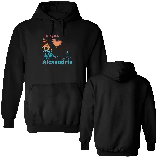 I love my home town Alexandria Louisiana Double Sided Hoodies