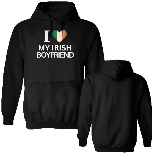 I love my irish boyfriend Double Sided Hoodies