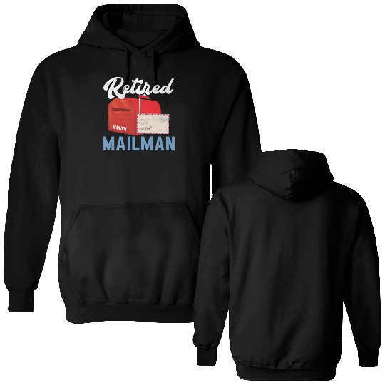 Retired Mailman Delivery Mail Escort Retirement Double Sided Hoodies