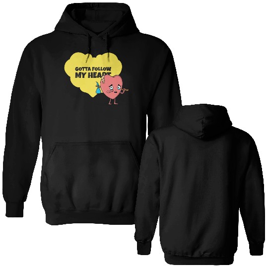Gotta Follow My Heart Anti Valentine Heart Double Sided Hoodies
