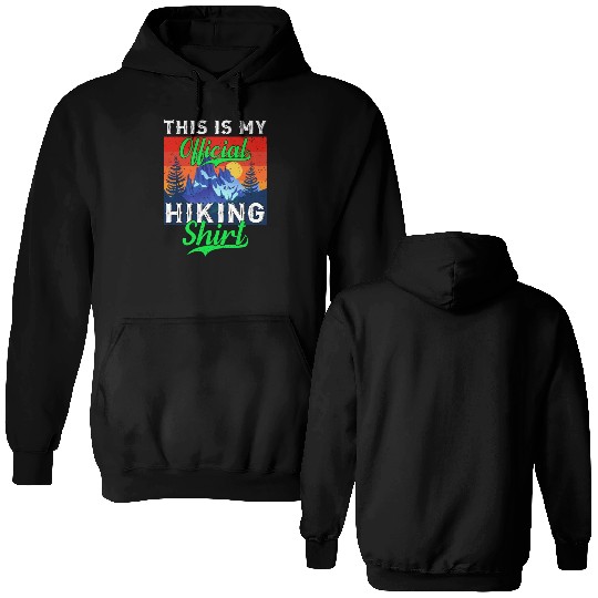 Official Hike Double Sided Hoodies Wanderlust Mountain Love
