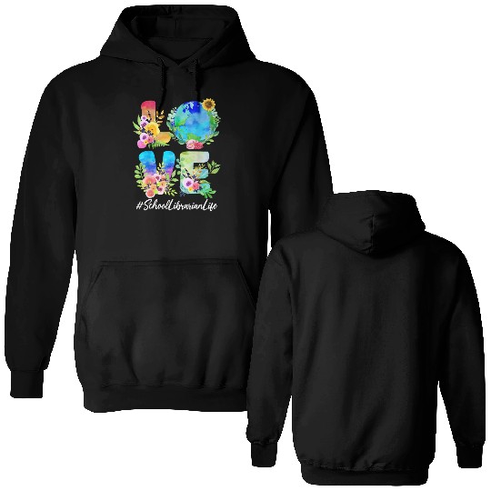 School Librarian Love World Earth Day Save The Pla Double Sided Hoodies