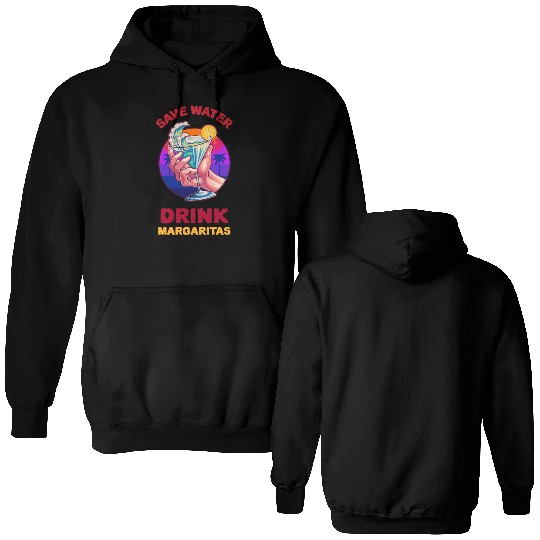 Margarita Save The Environment Double Sided Hoodies