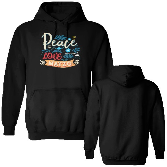 Passover Peace Love Matzo Funny Seder Jewish Holid Double Sided Hoodies