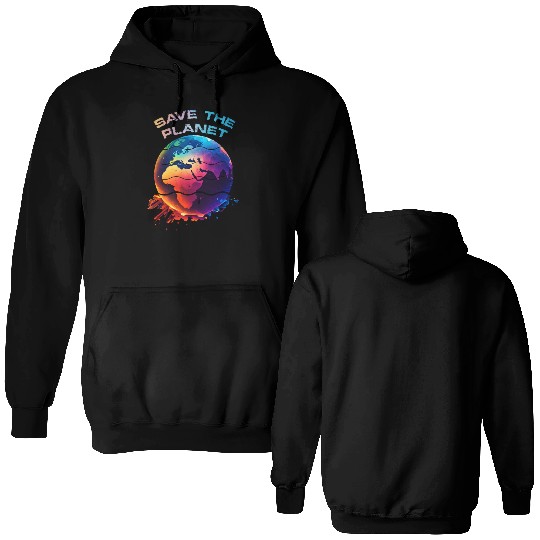 Save the Planet Nature Environment Earth Double Sided Hoodies