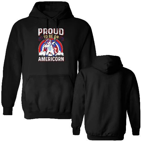 Proud to be an Americorn Unicorn Independence Day Double Sided Hoodies