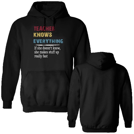 Teacher Knows Everything Christmas Teacher Gift Double Sided Hoodies