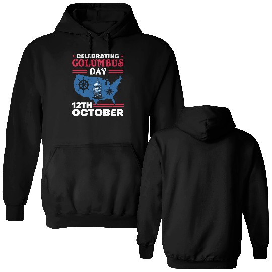 Christopher Columbus Italian American Columbus Day Double Sided Hoodies