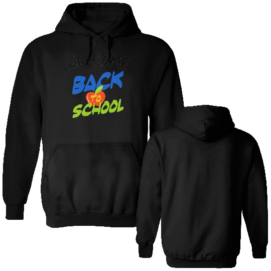 Welcome Back To School Double Sided Hoodies