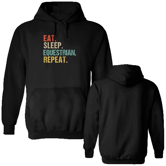 Funny Eat Sleep Equestrian Repeat Double Sided Hoodies