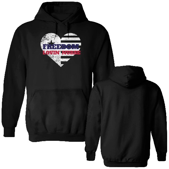 Freedom Lovin' Nurse Double Sided Hoodies