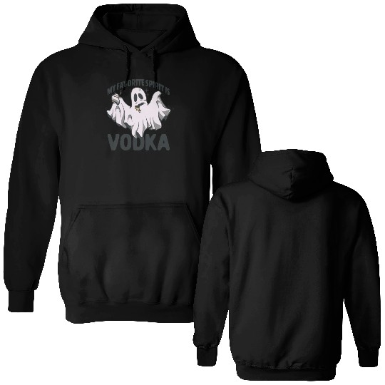 My Favorite Spirit Is Vodka Halloween Vodka Ghost Double Sided Hoodies