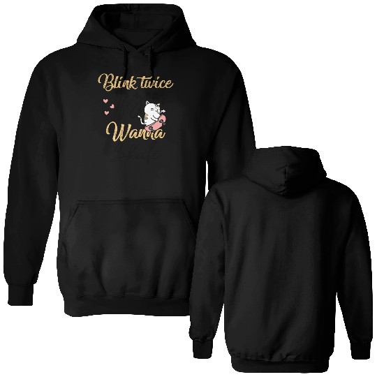 Blink Twice If You Wanna Skate Skating Lover Double Sided Hoodies
