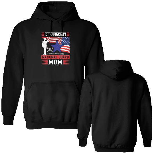 Proud Army National Guard Mom Double Sided Hoodies