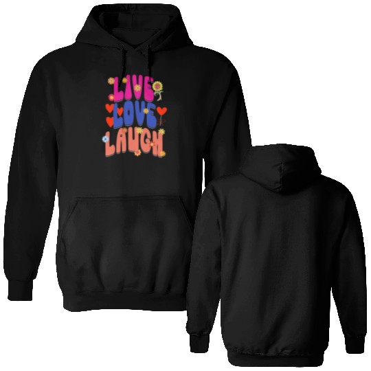 LIVE LOVE LAUGH Double Sided Hoodies