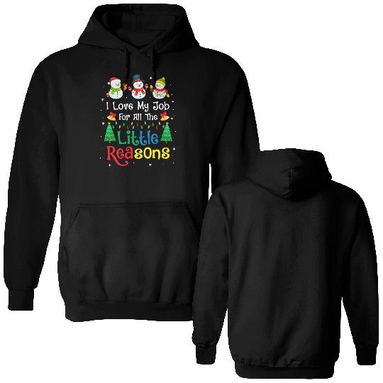 Daycare Teacher Christmas I Love My Job For All Double Sided Hoodies