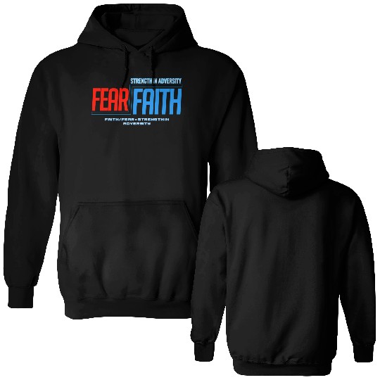 Faith Over Fear Double Sided Hoodies