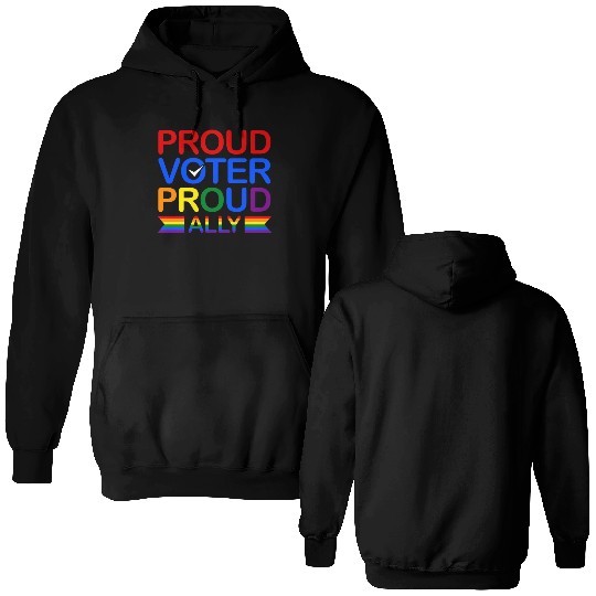 Proud Voter Proud Ally Rainbow Flag American Double Sided Hoodies