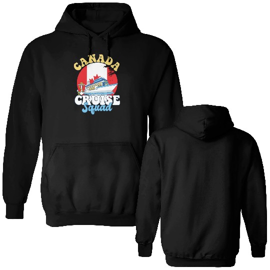 Canada Cruise Squad Family Vacation Trip Double Sided Hoodies