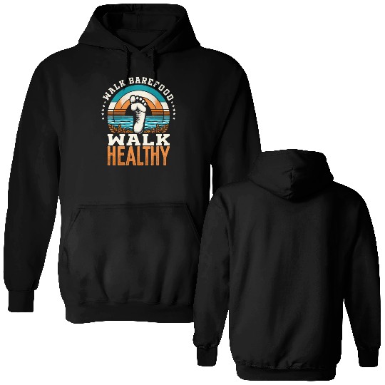 Barefood Lifestlye Ntural Foot Health Foot Double Sided Hoodies