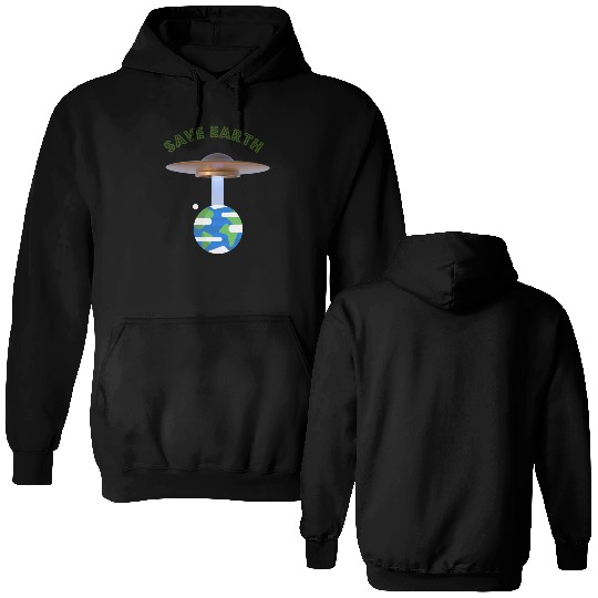Save Earth, UFOs and Aliens, Climate Change Double Sided Hoodies