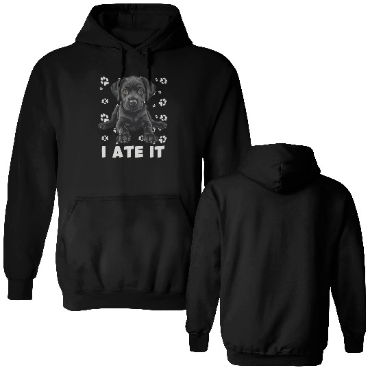 Labrador HUNGRY I ATE IT Labrador Lover Funny Double Sided Hoodies