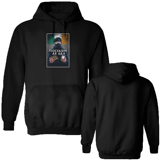 Irish Fathers Day - Tiocfaidh Ár Lá Double Sided Hoodies