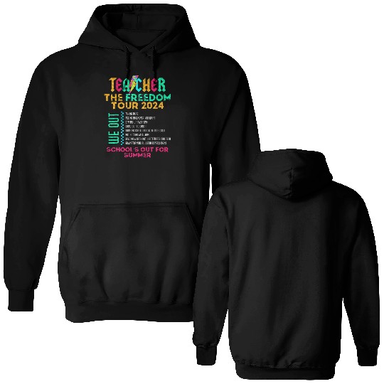 Teacher The Freedom Tour 2024 School's Out Double Sided Hoodies
