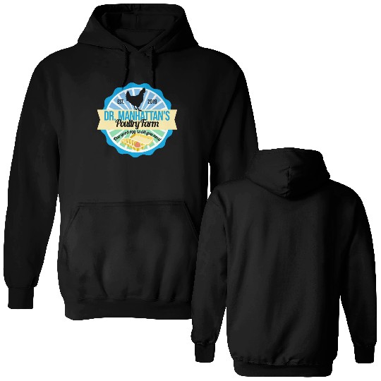 Dr Manhattan Poultry Farm Double Sided Hoodies