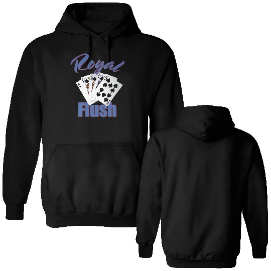 Royal Flush Wins It Double Sided Hoodies
